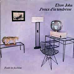 Elton John : J'Veux d'la Tendresse